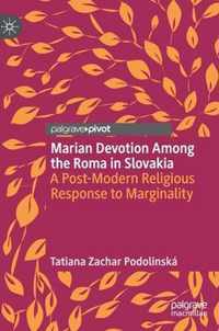 Marian Devotion Among the Roma in Slovakia