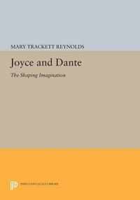 Joyce and Dante - The Shaping Imagination