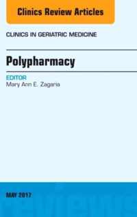 Polypharmacy, An Issue of Clinics in Geriatric Medicine