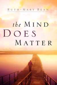 The Mind Does Matter