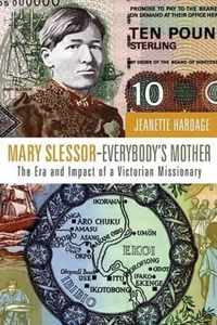 Mary Slessor Everybody's Mother