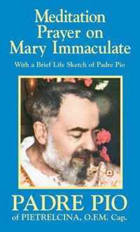 Meditation Prayer on Mary Immaculate