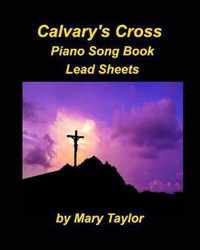 Calvary's Cross Lead Sheets