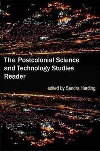 The Postcolonial Science and Technology Studies Reader