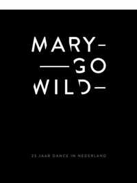 Mary Go Wild