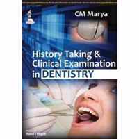 History Taking and Clinical Examination in Dentistry