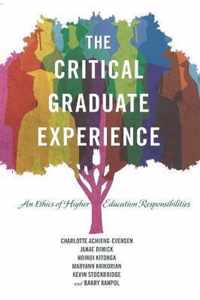 The Critical Graduate Experience