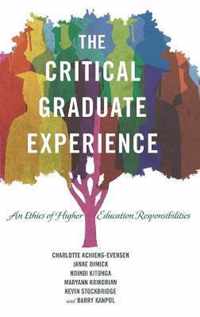 The Critical Graduate Experience