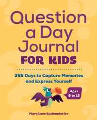 Question a Day Journal for Kids