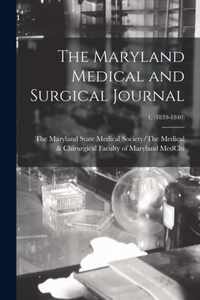 The Maryland Medical and Surgical Journal; 1, (1839-1840)