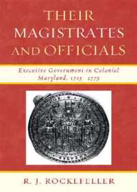 Their Magistrates and Officials