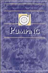 Pumping: Fundamentals for the Water and Wastewater Maintenance Operator