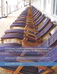 CTA Exam Unofficial Practice Questions for the Certified Travel Associate certification exam