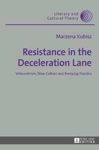 Resistance in the Deceleration Lane