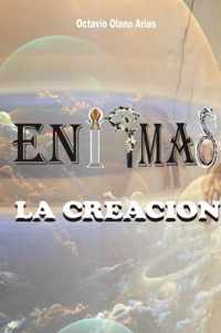 ENIGMAS II LA CREACION