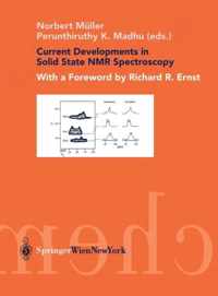 Current Developments in Solid State NMR Spectroscopy