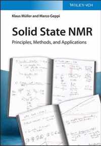 Solid State NMR - Principles, Methods and Applications
