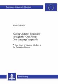 Raising Children Bilingually through the 'One Parent-One Language' Approach