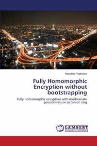 Fully Homomorphic Encryption without bootstrapping