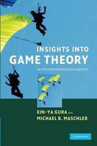 Insights Into Game Theory