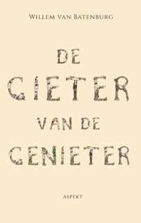 De gieter van de genieter - Willem van Batenburg - Paperback (9789464241525)