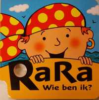 Rara wie ben ik ?