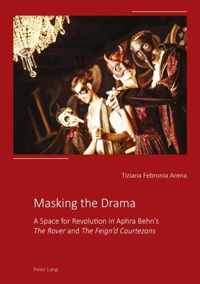 Masking the Drama