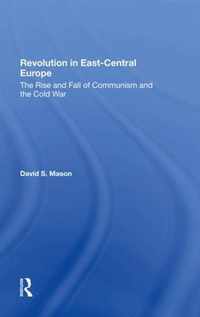 Revolution In Eastcentral Europe