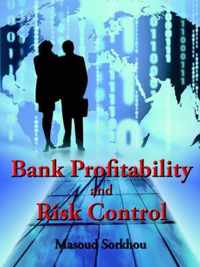 Bank Profitability and Risk Control