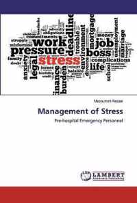 Management of Stress