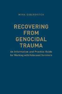 Recovering from Genocidal Trauma