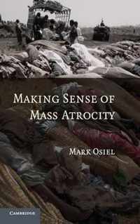 Making Sense of Mass Atrocity