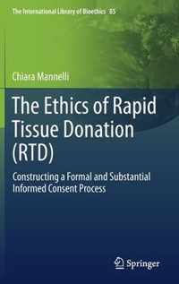 The Ethics of Rapid Tissue Donation (RTD)