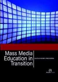 Mass Media Education in Transition