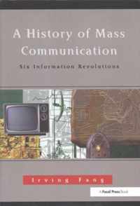 A History of Mass Communication