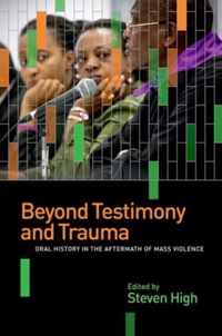 Beyond Testimony and Trauma