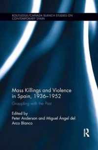 Mass Killings and Violence in Spain, 1936-1952