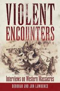 Violent Encounters