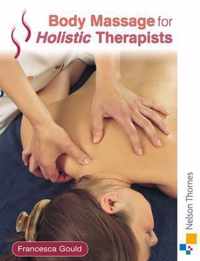 Body Massage for Holistic Therapists