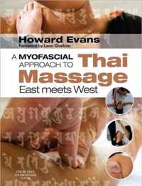 A Myofascial Approach to Thai Massage