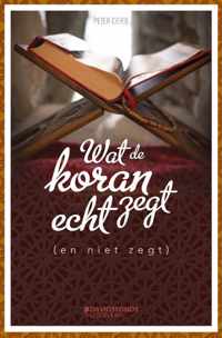 Wat de Koran echt zegt (en niet zegt)