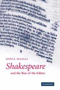 Shakespeare and the Rise of the Editor