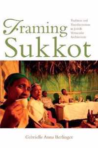 Framing Sukkot