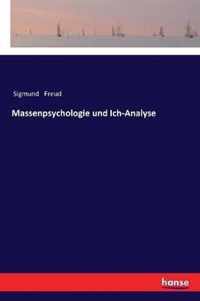 Massenpsychologie und Ich-Analyse