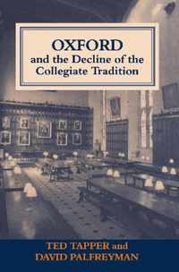 Oxford and the Decline of the Collegiate Tradition