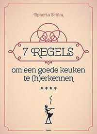 7 regels om een goede keuken te (h)erkennen