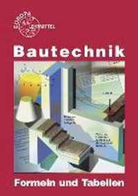 Bautechnik Formeln und Tabellen