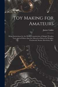 Toy Making for Amateurs