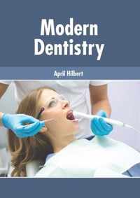 Modern Dentistry