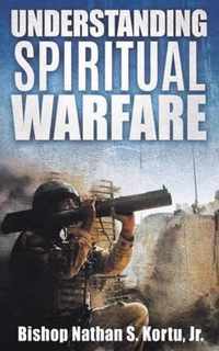 Understanding Spiritual Warfare